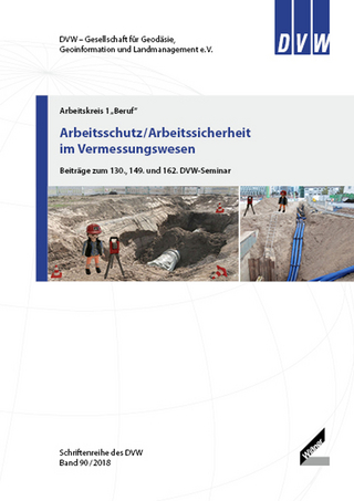 Arbeitsschutz/Arbeitssicherheit im Vermessungswesen