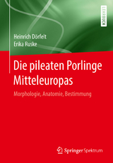 Die pileaten Porlinge Mitteleuropas - Heinrich D&ouml;rfelt, Erika Ruske