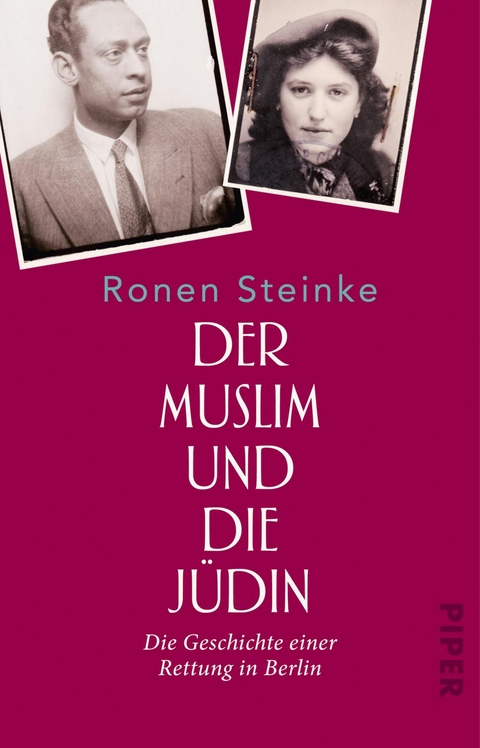 Der Muslim und die J&uuml;din - Ronen Steinke