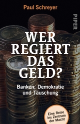 Wer regiert das Geld? - Paul Schreyer