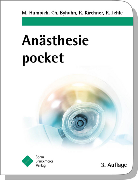 An&auml;sthesie pocket - Marek Humpich, Christian Byhahn, Rolf Kirchner, Roswitha Jehle, Stefan Heigenmooser, Hendrik Ilper, Tina Kunz, Andreas Ru&szlig;, J&ouml;rg-Peter Beyer, Mauricio Flores-Reyes, Andreas Pape