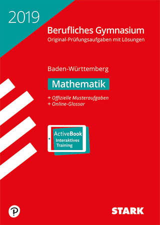 Abiturprüfung Berufliches Gymnasium 2019 - Mathematik - BaWü