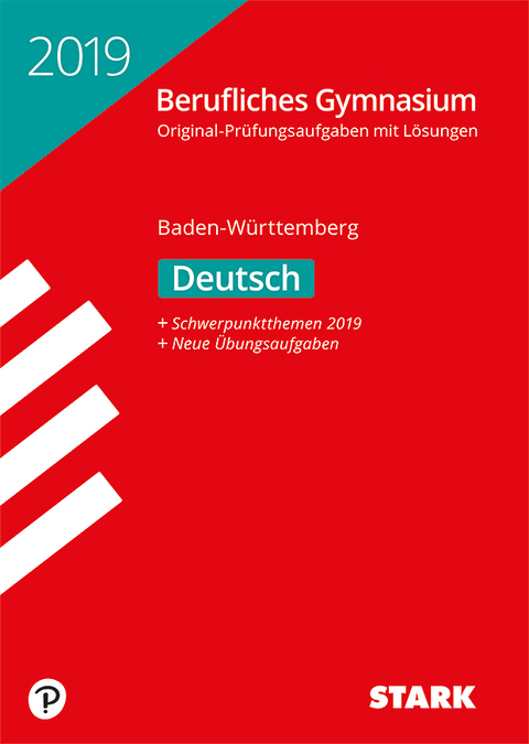 Abiturpr&uuml;fung Berufliches Gymnasium 2019 - Deutsch - BaW&uuml;