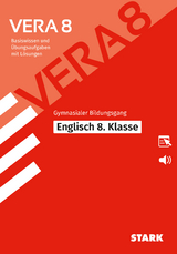 STARK Englisch - VERA 8 Gymnasialer Bildungsgang - Prüfungsvorbereitung - Holtwick, Birgit; Jenkinson, Paul
