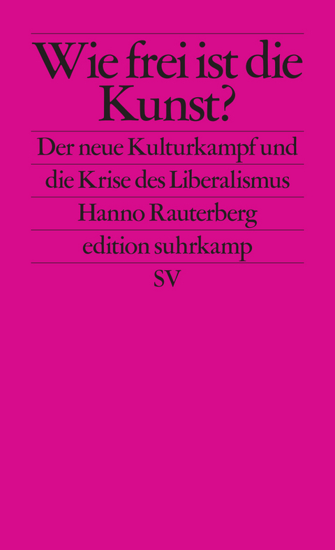Wie frei ist die Kunst? - Hanno Rauterberg
