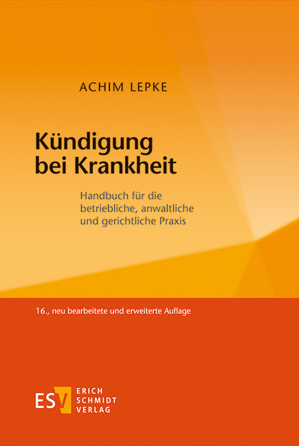 K&uuml;ndigung bei Krankheit - Achim Lepke