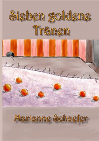 Sieben goldene Tränen