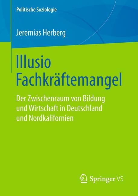 Illusio Fachkr&auml;ftemangel - Jeremias Herberg