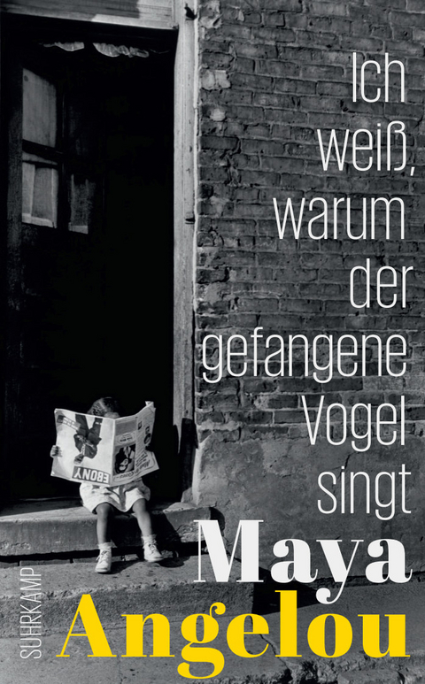 Ich wei&szlig;, warum der gefangene Vogel singt - Maya Angelou