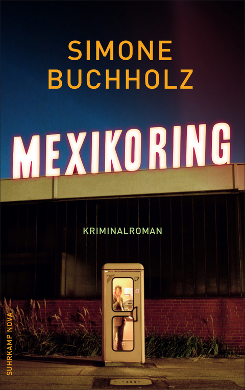 Mexikoring - Simone Buchholz