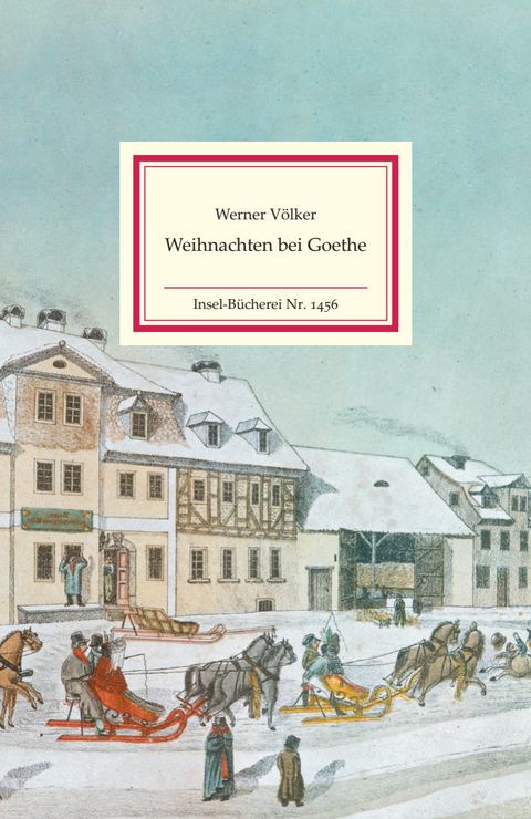 Weihnachten bei Goethe - Werner Völker