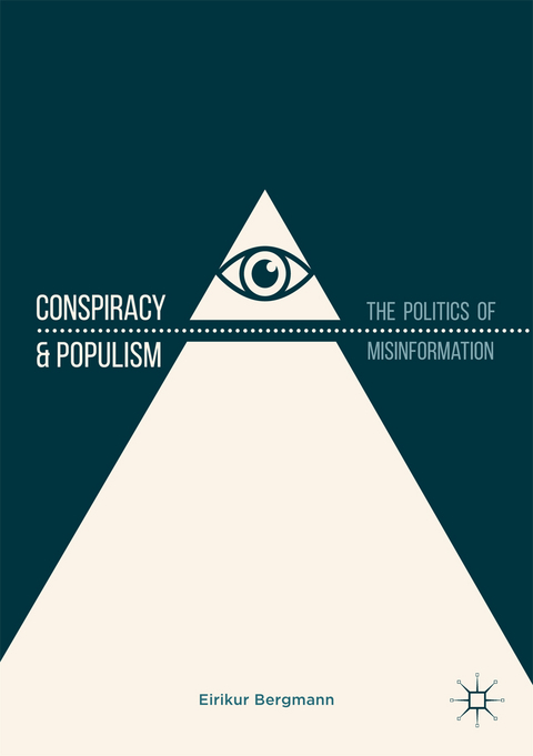 Conspiracy & Populism - Eirikur Bergmann
