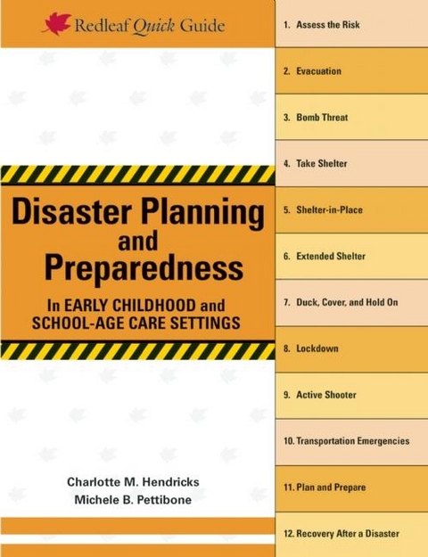 Disaster Planning and Preparedness in Early Childhood and School-Age Care Settings - Charlotte M. Hendricks, Michele B. Pettibone