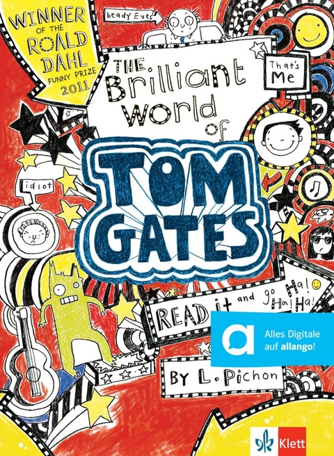 The Brilliant World of Tom Gates - Liz Pichon