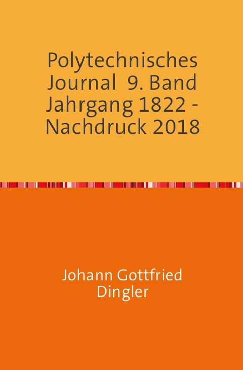Polytechnisches Journal - Johann-Gottfried Dingler