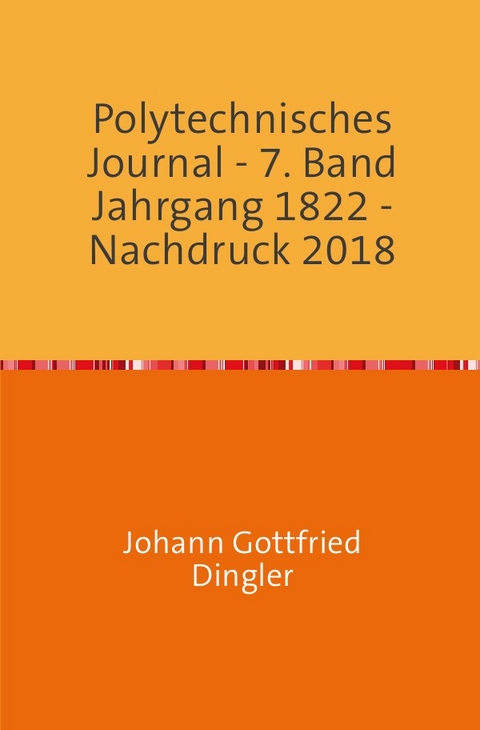 Polytechnisches Journal - Johann-Gottfried Dingler