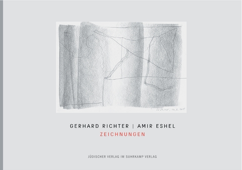 Zeichnungen - Amir Eshel, Gerhard Richter