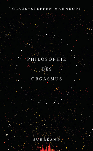 Philosophie des Orgasmus