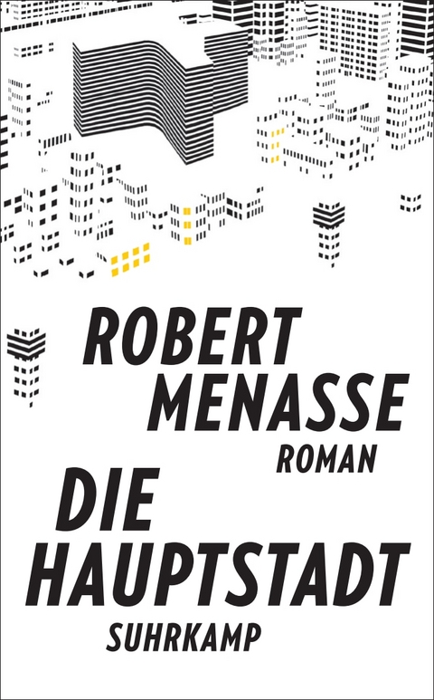 Die Hauptstadt - Robert Menasse