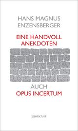 Eine Handvoll Anekdoten - Hans Magnus Enzensberger