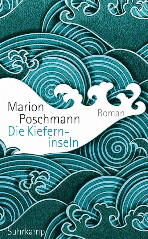Die Kieferninseln - Marion Poschmann