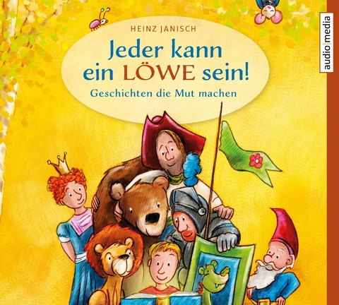 Jeder kann ein L&ouml;we sein! - Heinz Janisch