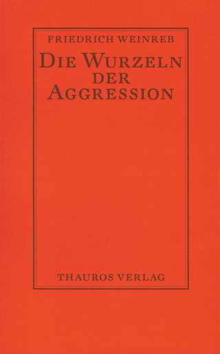 Die Wurzeln der Aggression