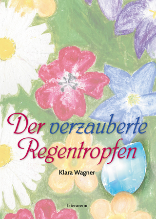 Der verzauberte Regentropfen