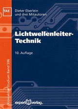 Lichtwellenleiter-Technik - Dieter Eberlein, Christian Kutza, J&uuml;rgen Labs, Christina Manzke
