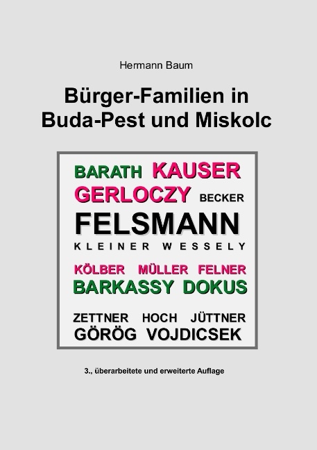 B&uuml;rger-Familien in Buda-Pest und Miskolc