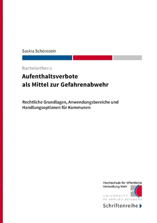 Aufenthaltsverbote als Mittel zur Gefahrenabwehr