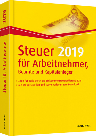 Steuer 2019 für Arbeitnehmer, Beamte und Kapitalanleger