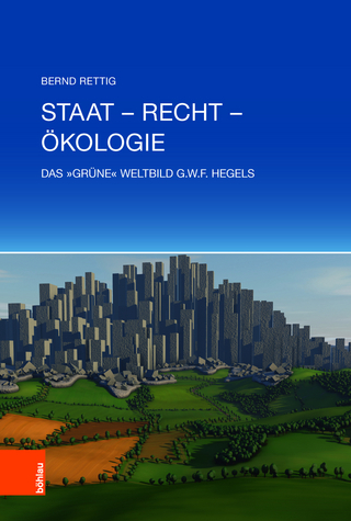 Staat – Recht – Ökologie