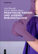 Praktische Kinder- und Jugendrheumatologie - 