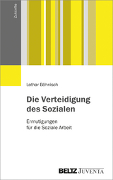 Die Verteidigung des Sozialen - Lothar B&ouml;hnisch