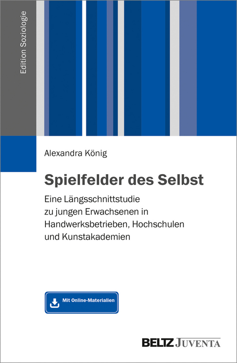 Spielfelder des Selbst - Alexandra K&ouml;nig