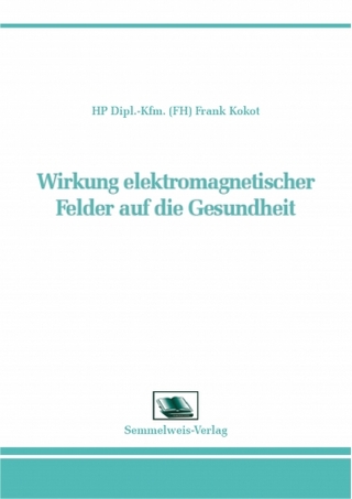 Wirkung elektromagnetischer Felder auf die Gesundheit