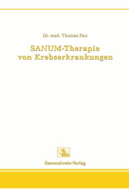 Sanum-Therapie von Krebserkrankungen - Thomas Rau