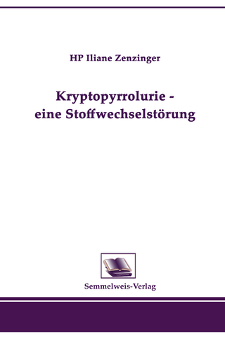 Kryptopyrrolurie - eine Stoffwechselstörung