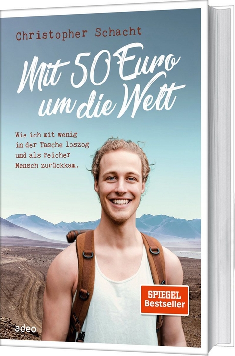 Mit 50 Euro um die Welt - Christopher Schacht