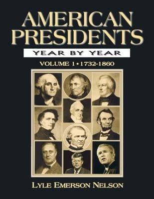 American Presidents Year by Year -  Julie Nelson