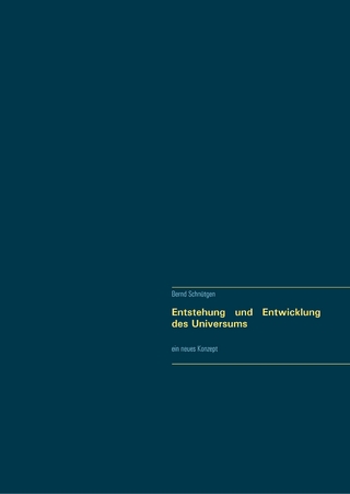 Entstehung und Entwicklung des Universums