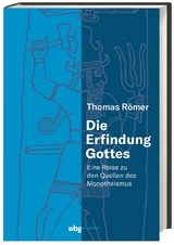 Die Erfindung Gottes - Thomas R&ouml;mer