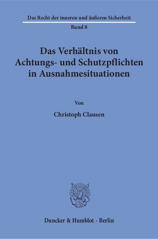 Das Verhältnis von Achtungs- und Schutzpflichten in Ausnahmesituationen.