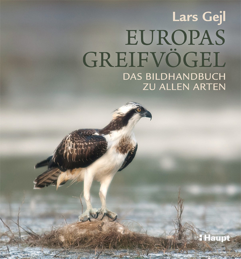 Europas Greifv&ouml;gel - Lars Gejl