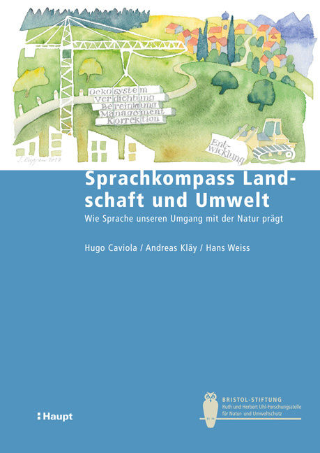 Sprachkompass Landschaft und Umwelt - Hugo Caviola, Andreas Kl&auml;y, Hans Weiss