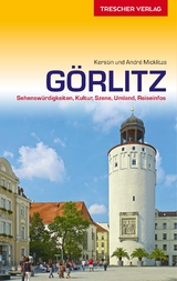 Reisef&uuml;hrer G&ouml;rlitz -  Andr&eacute; Micklitza