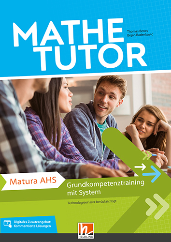 MatheTutor Matura AHS - Thomas Benes, Bojan Radenkovic