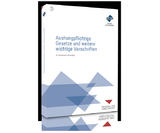 Aushangpflichtige Gesetze und weitere wichtige Vorschriften - 