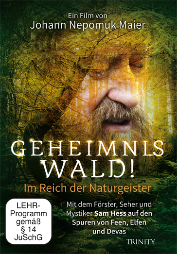 Geheimnis Wald! - Im Reich der Naturgeister (DVD) - Nepomuk Maier, Johann Nepomuk Maier